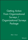 Getting Action From Organizational Surveys / Organizational Surveys Package - Book