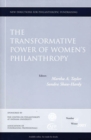 The Transformative Power of Women's Philanthropy : New Directions for Philanthropic Fundraising, Number 50 - Book