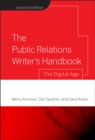 The Public Relations Writer's Handbook : The Digital Age - Book