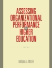 Assessing Organizational Performance in Higher Education - Book