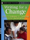 Writing for a Change : Boosting Literacy and Learning Through Social Action - Book