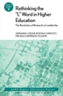 Rethinking the "L" Word in Higher Education: The Revolution of Research on Leadership : ASHE Higher Education Report - Book