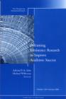 Reframing Persistence Research to Improve Academic Success : New Directions for Institutional Research, Number 130 - Book