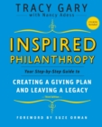 Inspired Philanthropy : Your Step-by-Step Guide to Creating a Giving Plan and Leaving a Legacy - Book