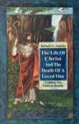 Life of Christ & the Death of - Book