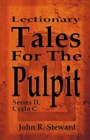 Lectionary Tales for the Pulpit, Series II, Cycle C - Book