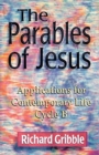 Parables of Jesus : Applications for Contemporary Life, Cycle B - Book