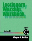Lectionary Worship Workbook Series 2, Cycle C - Book