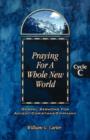 Praying for a Whole New World : Gospel Sermons for Advent/Christmas/Epiphany Cycle C - Book