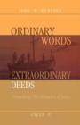 Ordinary Words, Extraordinary Deeds : Preaching the Miracles of Jesus Cycle C - Book