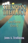 Thespian Theology : Lent/Easter, Cycle C - Book