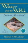Water from the Well : Lectionary Devotional for Cycle A - Book