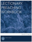 Lectionary Preaching Workbook, Series X, Cycle B - Book