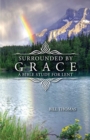 Surrounded by Grace : A Bible Study for Lent - Book