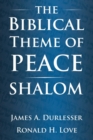 The Biblical Theme of Peace / Shalom - Book