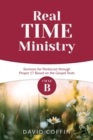 Real Time Ministry : Cycle B Sermons for Pentecost through Proper 17 Based on the Gospel Texts - Book