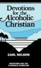 Devotions for the Alcoholic Christian - Book