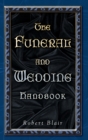 The Funeral and Wedding Handbook - Book