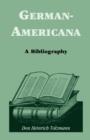 German Americana : A Bibliography - Book