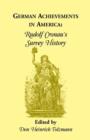 German Achievements in America : Rudolf Cronan's Survey History - Book