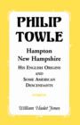 Philip Towle, Hampton, New Hampshirehis English Origins and Some American Descendants - Book