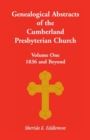 Cumberland Presbyterian Church, Volume One : 1836 and Beyond - Book