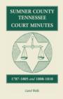 Sumner County, Tennessee, Court Minutes, 1787-1805 and 1808-1810 - Book