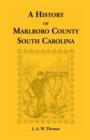 History of Marlboro County, South Carolina - Book
