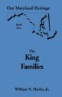 Our Maryland Heritage, Book 5 : The King Families - Book