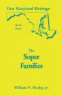 Our Maryland Heritage, Book 7 : The Soper Family - Book