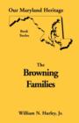 Our Maryland Heritage, Book 12 : Browning Families - Book