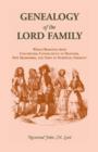 Genealogy of the Lord Family which removed from Colchester, Connecticut to Hanover, New Hampshire and then to Norwich, Vermont - Book