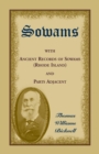 Sowams : with Ancient Records of Sowams (Rhode Island) and Parts Adjacent - Book