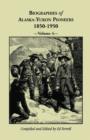 Biographies of Alaska-Yukon Pioneers 1850-1950, Volume 4 - Book