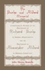 The Burke and Alvord Memorial : A Genealogical Account of the Descendants of Richard Burke of Sudbury, Massachusetts and the Descendants of Alexander Alvord of Windsor, Connecticut - Book