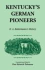 Kentucky's German Pioneers : H.A. Rattermann's History - Book