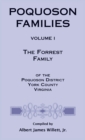 Poquoson Families, Volume I : The Forrest Family of the Poquoson District, York County, Virginia - Book