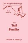 Our Maryland Heritage, Book 26 : The Trail Families - Book