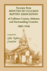 Excerpts from Minutes of Cullman Baptist Association of Cullman County, Alabama and Surrounding Counties, 1883-1946 - Book