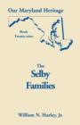 Our Maryland Heritage, Book 29 : Selby Families - Book