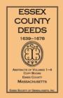 Essex County Deeds 1639-1678, Abstracts of Volumes 1-4, Copy Books, Essex County, Massachusetts - Book