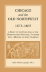 Chicago and the Old Northwest - Book