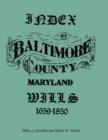 Index of Baltimore County Wills, 1659-1850 - Book