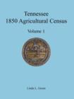 Tennessee 1850 Agricultural Census : Vol. 1, Montgomery County - Book