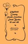 Edgefield County, South Carolina : Deed Books 39 and 40 - Book
