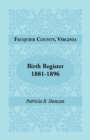 Fauquier County, Virginia, Birth Register, 1881-1896 - Book
