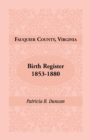 Fauquier County, Virginia, Birth Register, 1853-1880 - Book