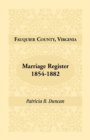 Fauquier County, Virginia, Marriage Register, 1854-1882 - Book