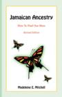 Jamaican Ancestry : How to Find Out More, Revised Edition - Book