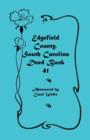 Edgefield County, South Carolina : Deed Book 41 - Book